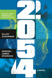 The Fiction Spot2054Elliot Ackerman & Admiral James Stavridis