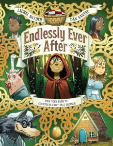 The Children's SpotEndlessly Ever AfterLaurel Snyder & Dan Santat